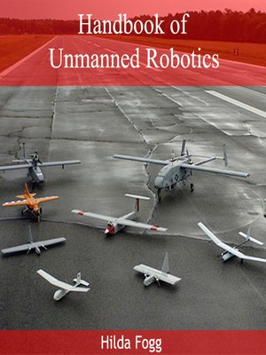 cover image of Handbook of Unmanned Robotics